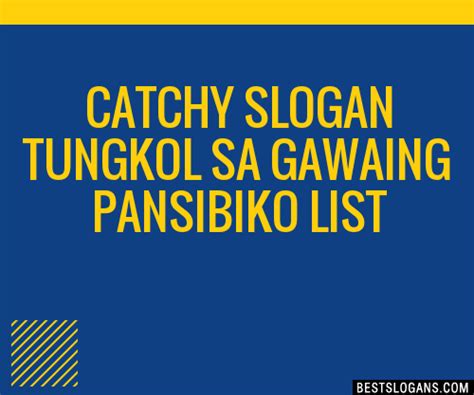 Tungkol Sa Gawaing Pansibiko Slogan Ideas .